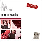 Dúo Bertero - Muñoz - A Call from Excellence - CD