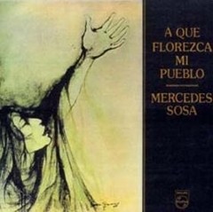 Mercedes Sosa - A que florezca mi pueblo - CD