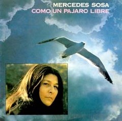 Mercedes Sosa - Como un pájaro libre (Ed. Remasterizada) - CD