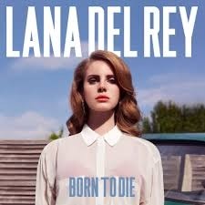 Lana del Rey - Born to Die - CD