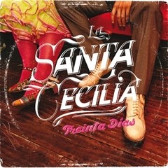La Santa Cecilia - Treinta días - CD