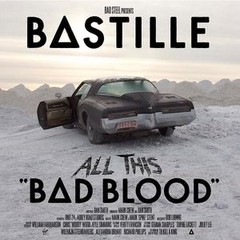 Bastille: All this bad blood - Expanded Edition (2 CDs)