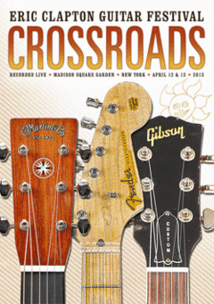 Eric Clapton - Crossroads Guitar Festival 2013 - 2 DVD