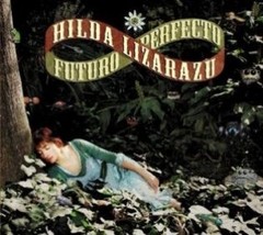 Hilda Lizarazu - Futuro perfecto - CD