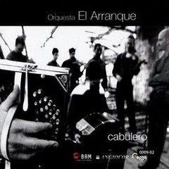 El Arranque - Cabulero - CD