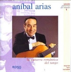 Aníbal Arias: La guitarra romántica del tango - CD