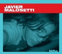 Javier Malosetti - Niño - CD