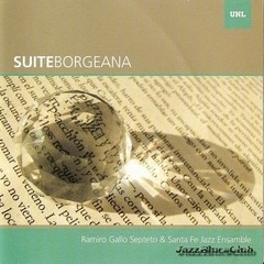 Ramiro Gallo Septeto: Suite Borgeana - CD