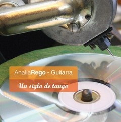 Analía Rego - Un siglo de Tango - CD