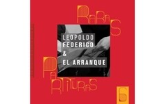 Leopoldo Federico & El Arranque - Raras partituras 6 - CD