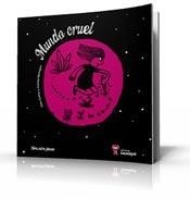 Mundo Cruel - Ellen Duthie y Daniela Martagon - Libro