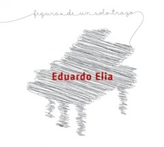 Eduardo Elia - Figuras de un solo trazo - CD
