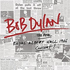 Bob Dylan - The real Royal Albert Hall 1966 Concert! ( 2 CDs )