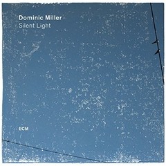 Dominic Miller - Silent Light - CD