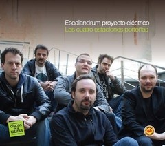 Escalandrum proyecto eléctrico - Las cuatro estaciones porteñas - CD
