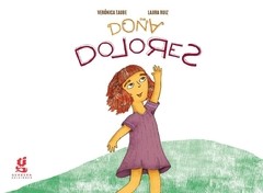 Doña Dolores - Verónica Taube (Tipografía OpenDyslexic) - Libro