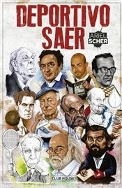Deportivo Saer - Ariel Scher - Libro