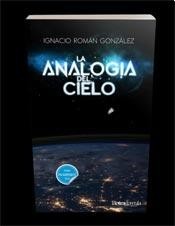 La analogía del cielo - Ignacio Román Gonzalez - Libro
