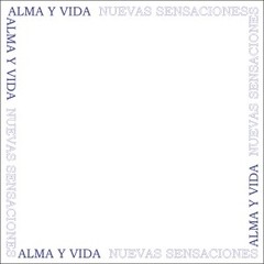 Alma y Vida - Nuevas sensaciones - CD