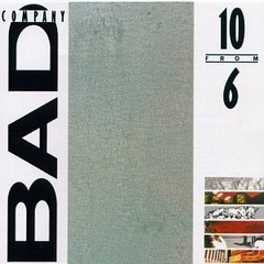 Bad Company - 10 From 6 - CD