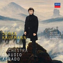 Jonas Kaufmann - Mozart, Schubert, Beethoven & Wagner / Dir. Claudio Abbado - CD