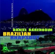 Daniel Barenboim - Brazilian Rhapsody - CD