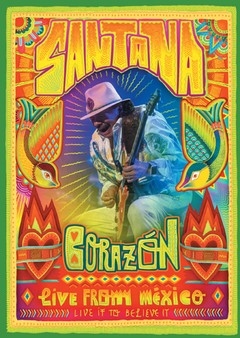 Santana - Corazón - Live From México - Live It to Believe It - DVD