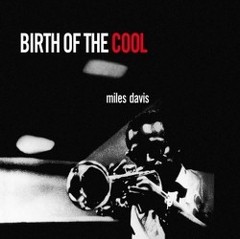 Miles Davis - Birth of the Cool - Vinilo