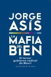 La mafia del bien - Jorge Asís - Libro