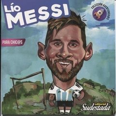 Lío Messi para chic@s - Montero y Jalil - Libro