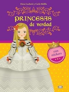 Princesas de verdad - Elena Luchetti - Libro