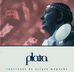 Beatriz Pichi Malen: Plata - Canciones de orígen mapuche - CD