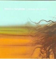Marcela Passadore - Danzas del viento - CD