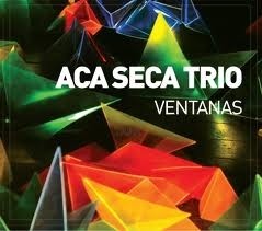 Aca Seca Trio - Ventanas (CD + DVD)