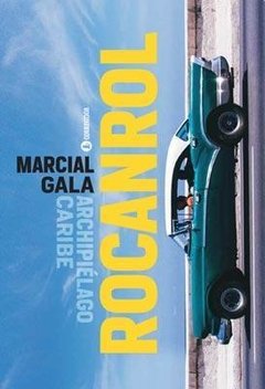 Rocanrol - Marcial Gala - Libro