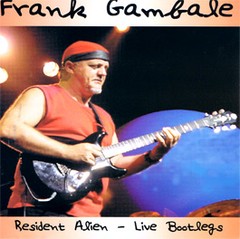 Frank Gambale - The Resident - Aliens Are - Live Bootlegs (2 CDs)