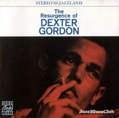 Dexter Gordon - The Resurgence of Dexter Gordon - CD