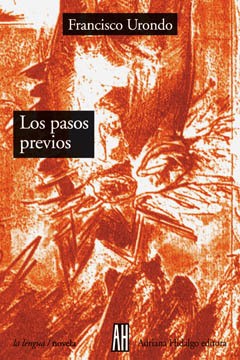 Los pasos previos - Francisco Urondo - Libro