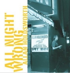 Allan Holdsworth: All Night Wrong - CD