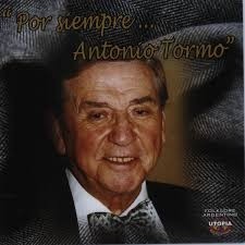 Antonio Tormo - "Por siempre... Antonio Tormo" - CD
