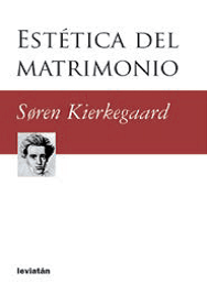 Estética del matrimonio - Søren Kierkegaard - Libro