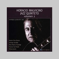 Horacio Malvicino Jazz Quinteto - Vol.2 - CD