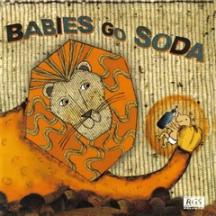 Babies Go Soda - CD