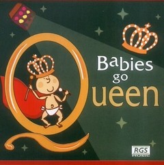 Babies go Queen - CD