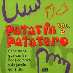 Patatín Patatero - Canciones que van de boca en boca... Vol. 2 - CD