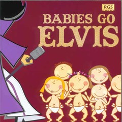Babies Go Elvis - CD