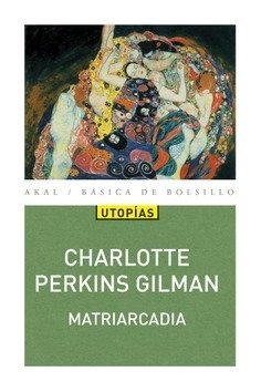 Matriarcadia - Charlotte Perkins Gilman - Libro