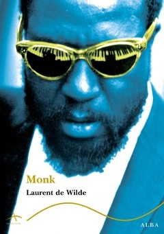 Monk - Laurent de Wilde - Libro