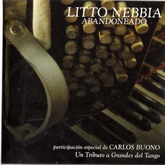 Litto Nebbia - Abandoneado - Un tributo a grandes del tango - CD