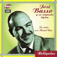 José Basso - Sus éxitos - con Floreal Ruiz - CD